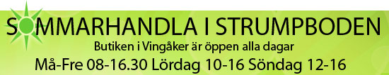 Sommar&ouml;ppet i strumpboden - &ouml;ppet alla dagar.